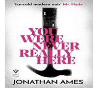 Jonathan Ames You Were Never Really Here Paperback Book Jonathan Ames Multicolor