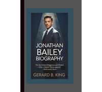 JONATHAN BAILEY BIOGRAPHY: The Star Behind Bridgerton and Wicked - How a British Talent Captured Hollywood’s Heart