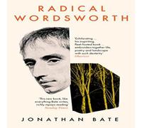 Jonathan Bate Radical Wordsworth Paperback Book Jonathan Bate Multicolor
