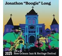 Jonathan Boogie Long - Live At The 2025 New Orleans Jazz & Heritage Festival