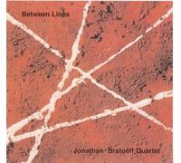 Jonathan Bratoeff Quartet - Between Lines