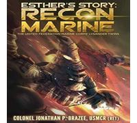Jonathan Brazee Esther's Story: Recon Marine Paperback Book Jonathan Brazee Multicolor