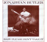 Jonathan Butler - Baby Please Don't Take It