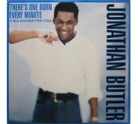 Jonathan Butler - There's One Born Every Minute (I'm A Sucker For You)