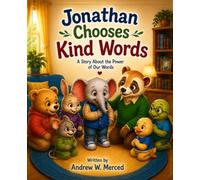 Jonathan Chooses Kind Words