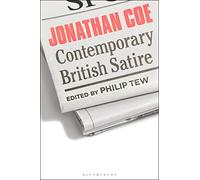 Jonathan Coe: Contemporary British Satire