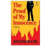 Jonathan Coe The Proof of My Innocence (Paperback) (US IMPORT)