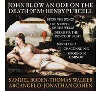Jonathan Cohen: Arcangelo - Blow: An Ode on the Death of Mr Henry Purcell & other works