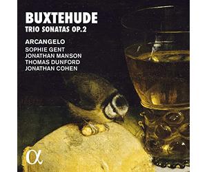 Jonathan Cohen; Arcangelo; Thomas Dunford; Sophie Gent; Jonathan Manson - Buxtehude: Trio Sonatas Op. 2