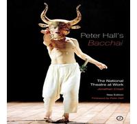 Jonathan Croall Peter Hall's 'Bacchai': The National Theatre at Work Paperback Book Jonathan Croall Multicolor