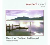Jonathan David Neal - About Love, the Blues and