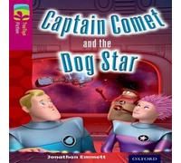 Jonathan Emmett Oxford Reading Tree TreeTops Fiction: Level 10: Captain Comet and Jonathan Emmett Multicolor