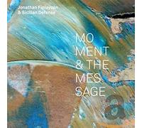 Jonathan Finlayson - Moment & The Message