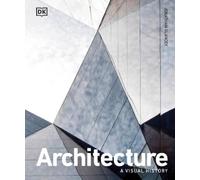 Jonathan Glancey Architecture (Hardback) DK Ultimate Guides