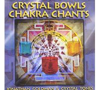 Jonathan Goldman - Crystal Bowls Chakra Chants