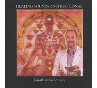 Jonathan Goldman - Healing Sounds Instructional