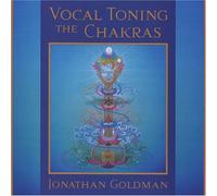 Jonathan Goldman - Vocal Toning The Chakras