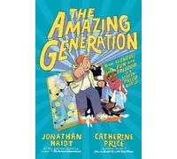 Jonathan Haidt Catherine Price The Amazing Generation (Paperback)