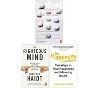 Jonathan Haidt Collection 3 Books Set (The Coddling of the American Mind, The Righteous Mind, The Happiness Hypothesis)