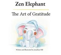 Jonathan Hill Zen Elephant: The Art of Gratitude: Thanksgiving Basket Gifts: Jonathan Hill Multicolor