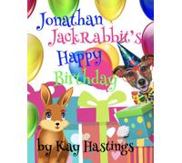Jonathan JackRabbit's Happy Birthday