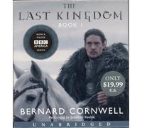 Jonathan Keeble - The Last Kingdom, Book 1 - Unabridged Audiobook by Bernard Cornwell | 11 Compact Discs, 13.5 Hours, Performed by Jonathan Keeble