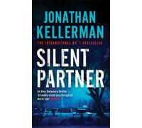 Jonathan Kellerman Silent Partner (Alex Delaware series, Book 4) (Paperback)