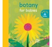 Jonathan Litton Botany for Babies Board book Book Jonathan Litton Multicolor
