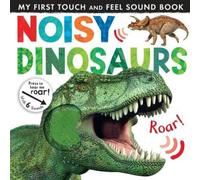 Jonathan Litton Noisy Dinosaurs Board book Book Jonathan Litton Multicolor