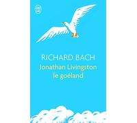 Jonathan Livingston Le Goeland (Litterature Generale)