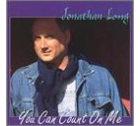 Jonathan Long - You Can Count on Me