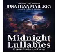 Jonathan Maberry Midnight Lullabies: Unquiet Stories & Poems Paperback Book Jonathan Maberry Multicolor