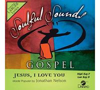 Jonathan Nelson - Jesus, I Love You [Accompaniment/Performance Track]