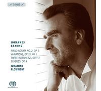 Jonathan Plowright - Brahms: Piano Sonata, No. 2, Op. 2 / Variations, Op. 21, No. 1 / Three Intermezzi, Op. 117 / Scherzo, Op. 4
