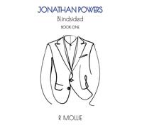 JONATHAN POWERS Blindsided: Book One