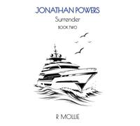 JONATHAN POWERS Surrender: Book Two
