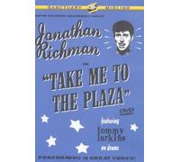 Jonathan Richman: Take Me To The Plaza [DVD]