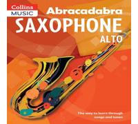 Jonathan Rutland ABRACADA_ABRACADABRA SAXOPHONE : The way to learn through songs Jonathan Rutland Multicolor