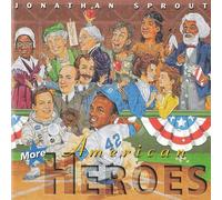Jonathan Sprout - More American Heroes
