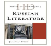 Jonathan Stone Historical Dictionary of Russian Literature Hardcover Book Jonathan Stone Multicolor
