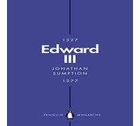 Jonathan Sumption Edward III (Penguin Monarchs) Paperback Book Jonathan Sumption Multicolor