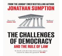 Jonathan Sumption The Challenges of Democracy : & The Rule of Law Paperback Book Jonathan Sumption Multicolor