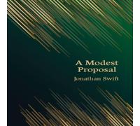 Jonathan Swift A Modest Proposal (Hero Classics) Paperback Book in White Jonathan Swift White