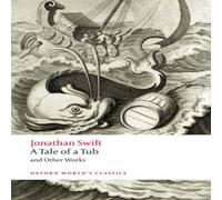 Jonathan Swift A Tale of a Tub & Other Works Paperback Book Jonathan Swift Multicolor