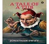 Jonathan Swift A Tale Of A Tub Paperback Book Jonathan Swift Multicolor