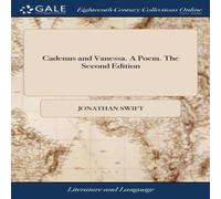 Jonathan Swift Cadenus & Vanessa. A Poem. The Second Edition Hardcover Book Jonathan Swift Multicolor