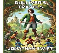 Jonathan Swift Gulliver's Travels(Illustrated) Paperback Book Jonathan Swift Multicolor