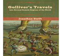 Jonathan Swift Gulliver's Travels: Into Several Remote Regions of the World Book in White Jonathan Swift White