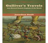 Jonathan Swift Gulliver's Travels: Into Several Remote Regions of the World Book Jonathan Swift Multicolor