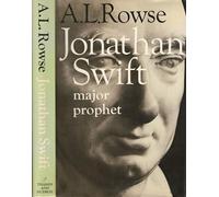 Jonathan Swift: Major Prophet